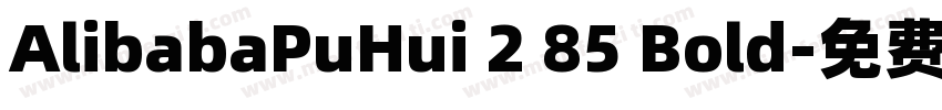 AlibabaPuHui 2 85 Bold字体转换
